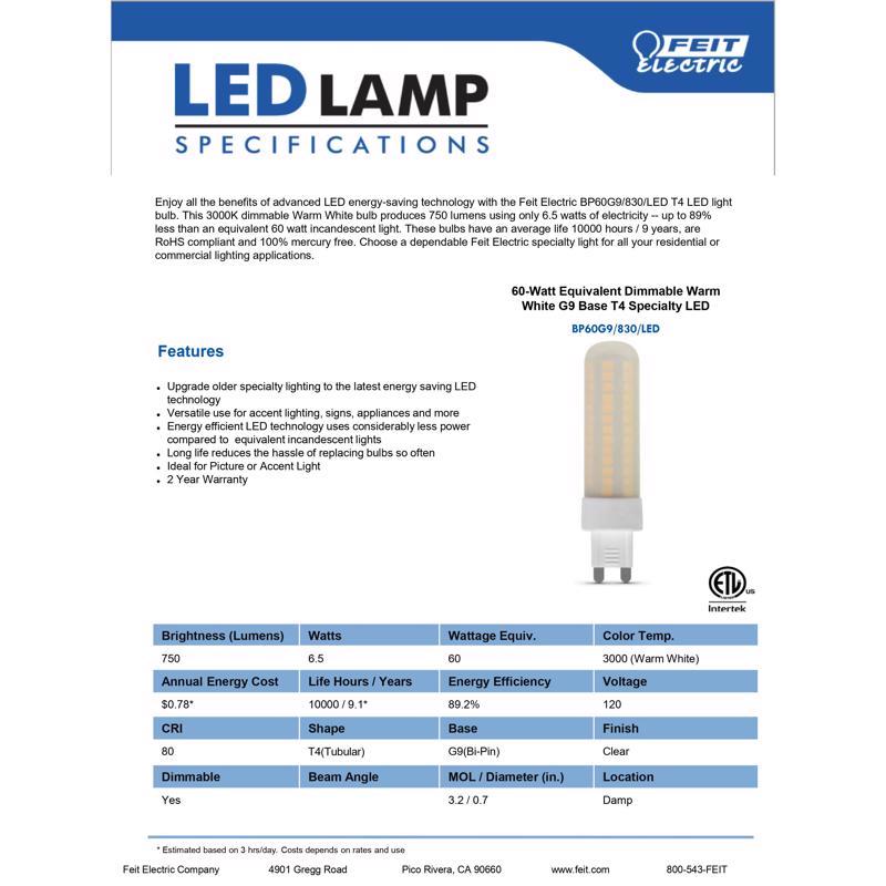 Feit T4 G9 LED Bulb Bright White 60 Watt Equivalence