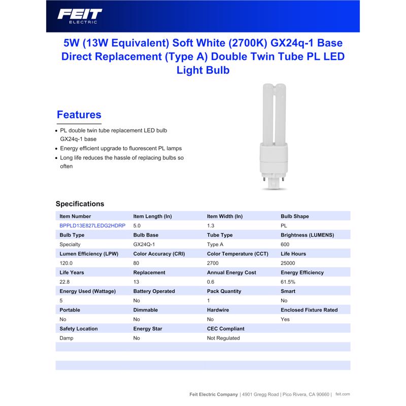 Feit PL GX24Q-1 4 Pin LED Tube Light Soft White 13 Watt Equivalence