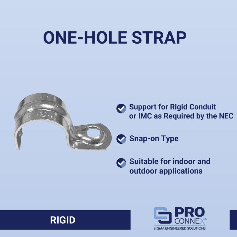 Sigma Electric ProConnex 1 in. D Zinc-Plated Steel 1 Hole Strap