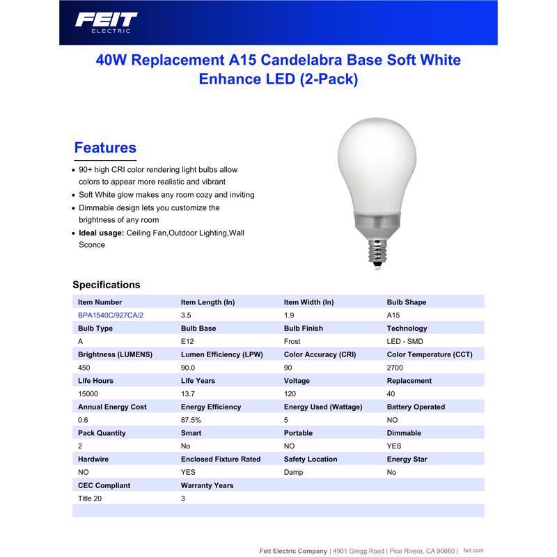 Feit Enhance A15 E12 (Candelabra) LED Bulb Soft White 40 Watt Equivalence 2 pk