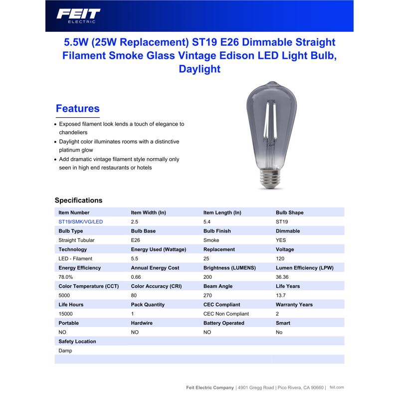 Feit ST19 E26 (Medium) LED Bulb Smoke Daylight 25 Watt Equivalence