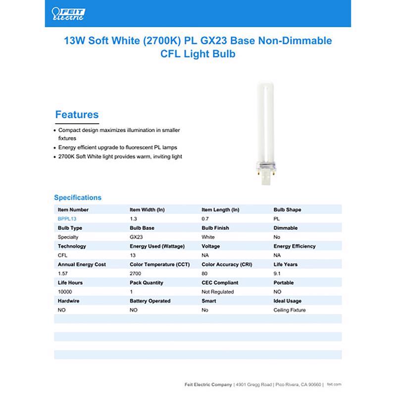 Feit Legacy Bulbs 13 W PL 1.3 in. D X 7 in. L CFL Bulb Soft White Specialty 2700 K