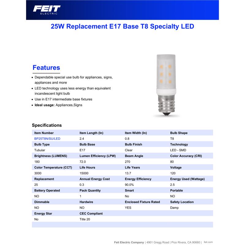 Feit T8 E17 (Intermediate) LED Bulb Warm White 25 Watt Equivalence