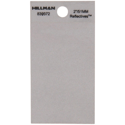 HILLMAN 2 in. Reflective Silver Vinyl Self-Adhesive Full Spacer Blank